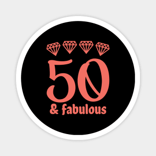 Fifty and Fabulous Magnet